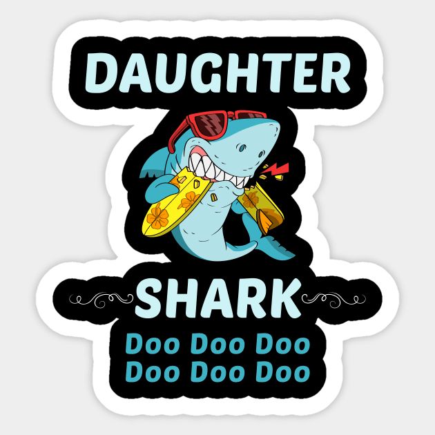 Family Shark 1 DAUGHTER Sticker by blakelan128